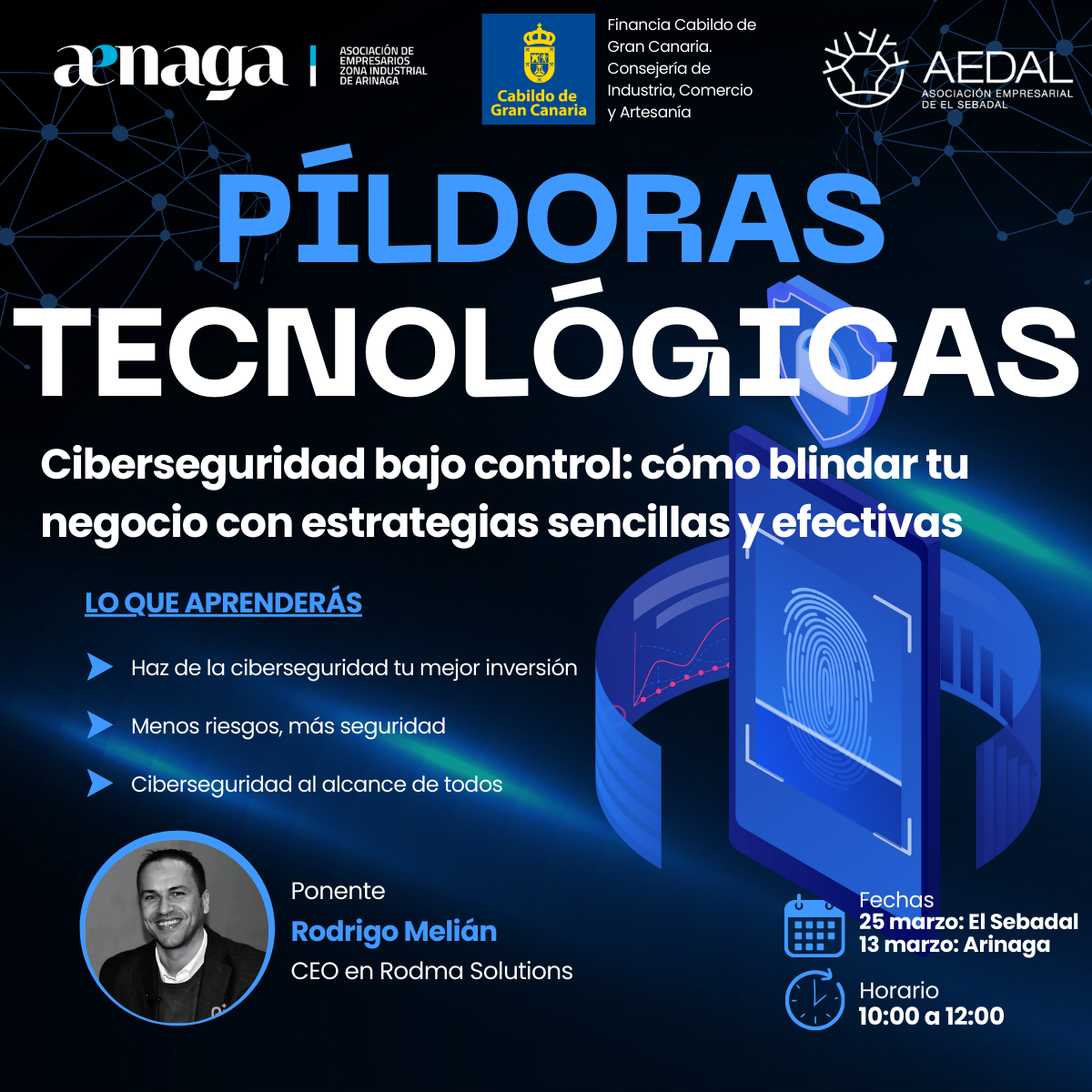 PΓldoras TecnolΓ³gicas: "Ciberseguridad bajo control"